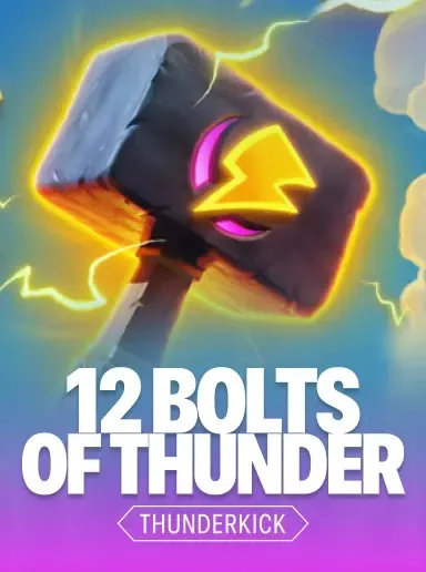 12 Bolts of Thunder — Thunderkick